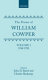 The Poems of William Cowper : 1 : 1748-1782