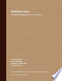 Kaleidoscopes : selected writings of H.S.M. Coxeter