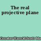 The real projective plane