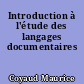 Introduction à l'étude des langages documentaires
