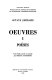 Oeuvres... : 1 : Poésies. Texte établi, annoté et présenté par Odette Condemine