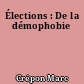 Élections : De la démophobie