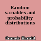 Random variables and probability distributions