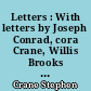 Letters : With letters by Joseph Conrad, cora Crane, Willis Brooks Hawkins, William Dean Howells, Hamlin Garland