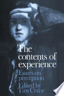 The contents of experience : essays on perception