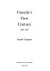 Canada's first century, 1867-1967