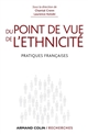 Du point de vue de l'ethnicité : Pratiques françaises