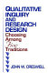 Qualitative inquiry and research design : choosing among five traditions