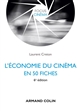 L'économie du cinéma en 50 fiches