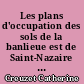 Les plans d'occupation des sols de la banlieue est de Saint-Nazaire : étude des problèmes posés à Donges, Montoir-de-Bretagne, Trignac