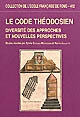 Le code théodosien : diversité des approches et nouvelles perspectives : [actes des premières journées d'études sur le "Code théodosien", organisées à l'université Paris X-Nanterre, les 23 et 24 mai 2003]