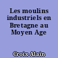 Les moulins industriels en Bretagne au Moyen Age