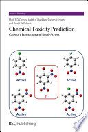 Chemical Toxicity Prediction : Category Formation and Read-Across