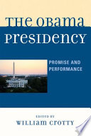 The Obama presidency : promise and performance