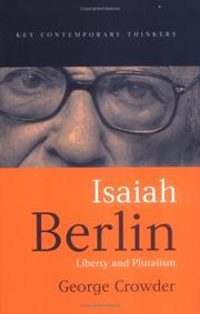 Isaiah Berlin : liberty and pluralism