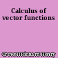 Calculus of vector functions