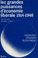 Les grandes puissances d'économie libérale, 1914-1948
