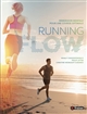 Running flow : immersion mentale pour une course optimale