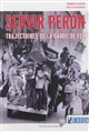 Servir Perón : trajectoires de la garde de fer