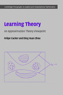 Learning theory : an approximation theory viewpoint