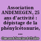 Association ANDEMEGEN, 25 ans d'activité : dépistage de la phénylcétonurie, l'hypothyroïdie congénitale et l'hyperplasie congénitale des surrénales
