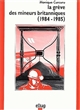 La Grève des mineurs britanniques, 1984-1985
