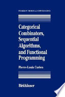 Categorical combinators, sequential algorithms, and functional programming
