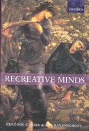 Recreative minds : imagination in philosophy and psychology