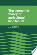 The economic theory of agricultural land tenure