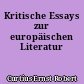 Kritische Essays zur europäischen Literatur