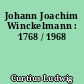 Johann Joachim Winckelmann : 1768 / 1968