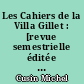 Les Cahiers de la Villa Gillet : [revue semestrielle éditée par la Villa Gillet et les éditions Circé]