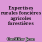 Expertises rurales foncières agricoles forestières