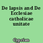De lapsis and De Ecclesiae catholicae unitate