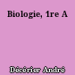Biologie, 1re A