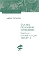 La crise des valeurs symbolistes : vingt ans de poésie française : 1895-1914