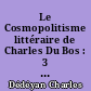 Le Cosmopolitisme littéraire de Charles Du Bos : 3 : Le Critique catholique ou l'humanisme chrétien (1927-1939)