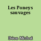 Les Poneys sauvages