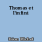 Thomas et l'infini