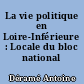 La vie politique en Loire-Inférieure : Locale du bloc national (1919-1924)
