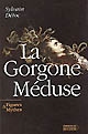 La Gorgone Méduse