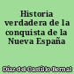 Historia verdadera de la conquista de la Nueva España