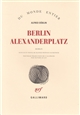 Berlin Alexanderplatz : histoire de Franz Biberkopf