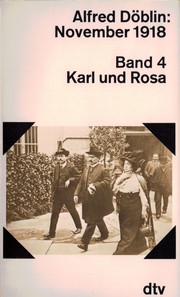 November 1918 eine deutsche revolution : 4 : Karl und Rosa
