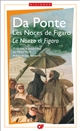 Le nozze di Figaro : = Les noces de Figaro