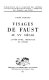 Visages de Faust au XXe siècle : littérature, idéologie et mythe