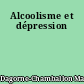 Alcoolisme et dépression
