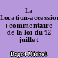 La Location-accession : commentaire de la loi du 12 juillet 1984