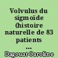 Volvulus du sigmoïde (histoire naturelle de 83 patients au CHU de Nantes de 2008 à 2014)
