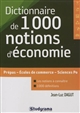 Dictionnaire de 1000 notions d'économie